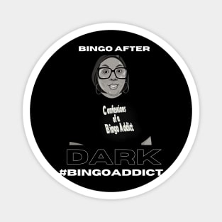 Bingo After Dark Bingo Tee Magnet